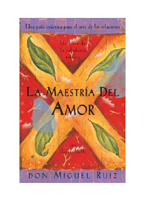 [.Descargar.] La maestria del amor PDF ePub Gratis - Don Miguel Ruiz